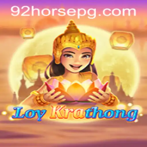 Descubra LoyKrathong e a Intrigante Palavra-Chave 92Horse: Regras e Dinâmica do Jogo